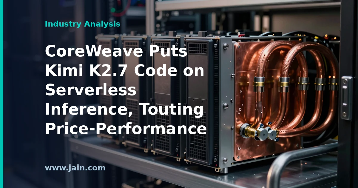 CoreWeave serverless inference concept showing Kimi K2.7 Code AI coding model on GPU cloud infrastructure