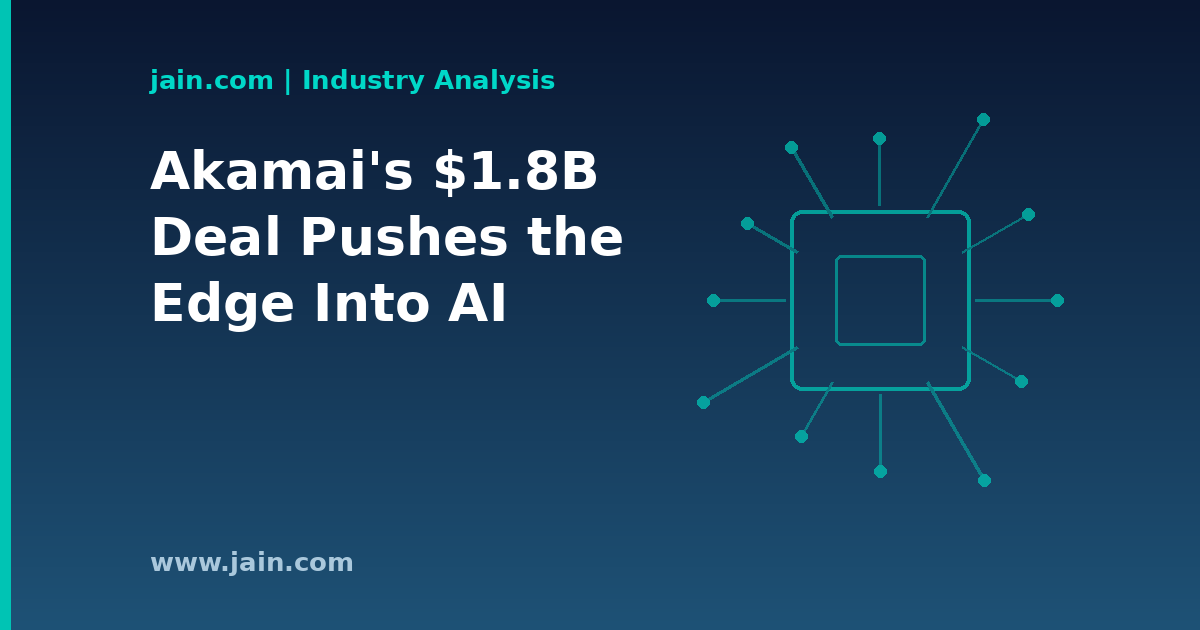 Akamai edge servers powering AI inference under a $1.8 billion AI infrastructure deal
