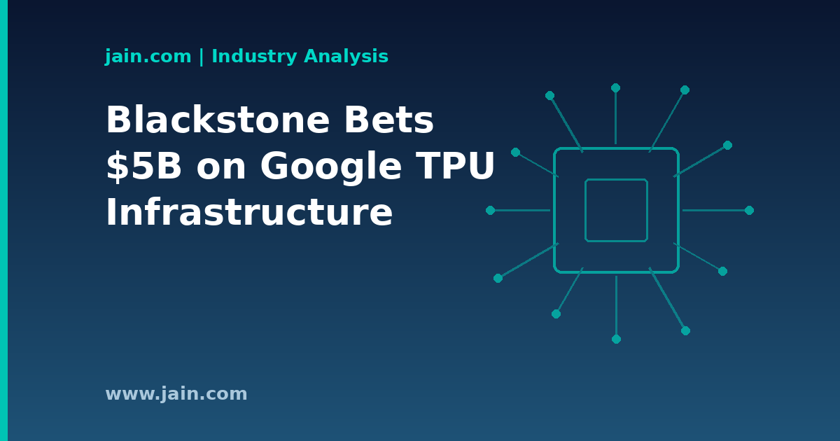 Blackstone and Google $5 billion AI infrastructure venture powered by TPU chips in a data center