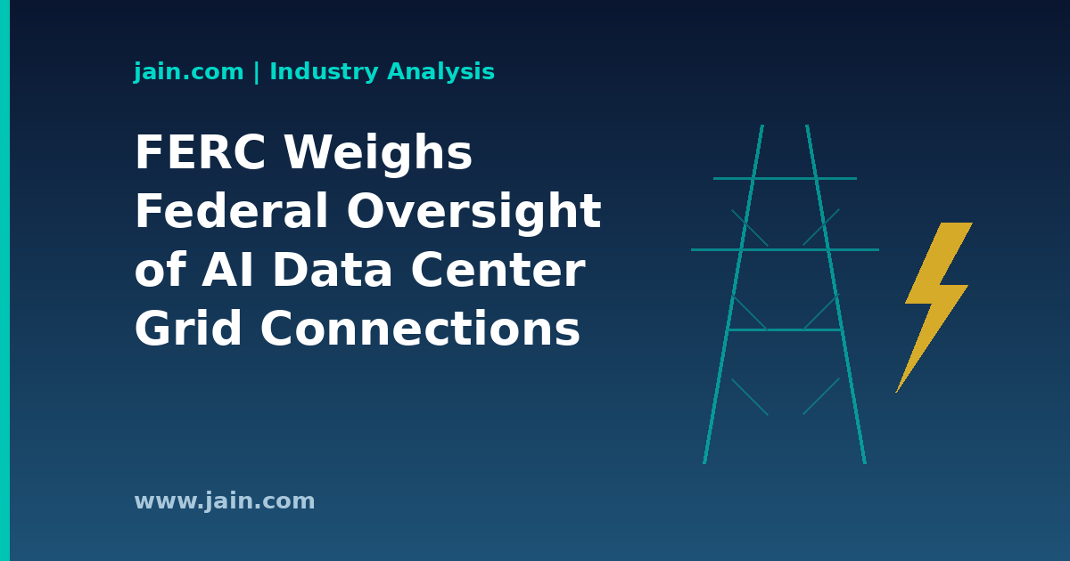 High-voltage transmission lines feeding an AI data center campus under FERC grid connection review