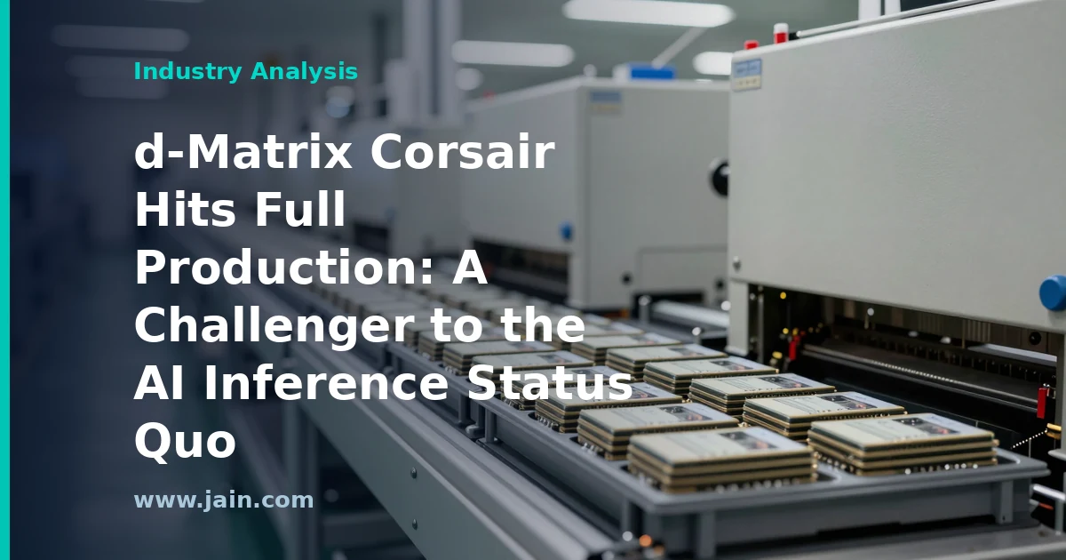 d-Matrix Corsair AI inference accelerator card entering full production in a data center